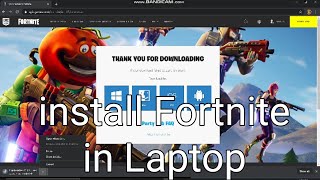 How to install fortnite on laptop 2020 || download pc