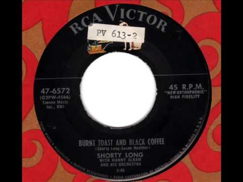Shorty Long – Burnt Toast And Black Coffee – Vinyl (7
