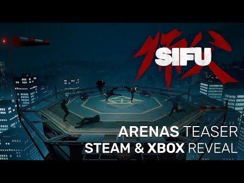 Sifu | Arenas Teaser and Xbox & Steam Reveal