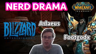 Arlaeus and his GM buddy ban Footgodx for dispelling his world buffs | WoW Classic Nerd Drama