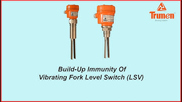 Build-up Immunity of Trumen Vibrating Fork Level Switch