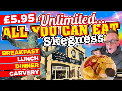 This £5.95 All You Can Eat Breakfast x Unlimited Lunch And Dinner In Skegness Is Unbeatable!