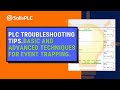 Plc troubleshooting techniques  ladder logic fault traps  time stamp tutorial