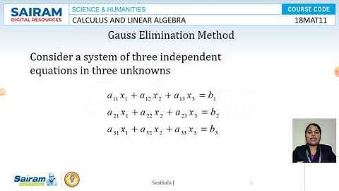 Lecture video_18MAT11_Module-5_Gauss Elimination method _Sasikala J