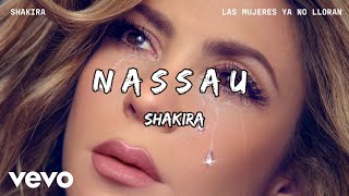 Shakira - Nassau (LETRA) 🎵