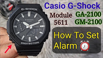 CasiOak G-Shock GA-2100 GM-2100 Module 5611; How To Set Alarm? Alarm Settings ALM AL1