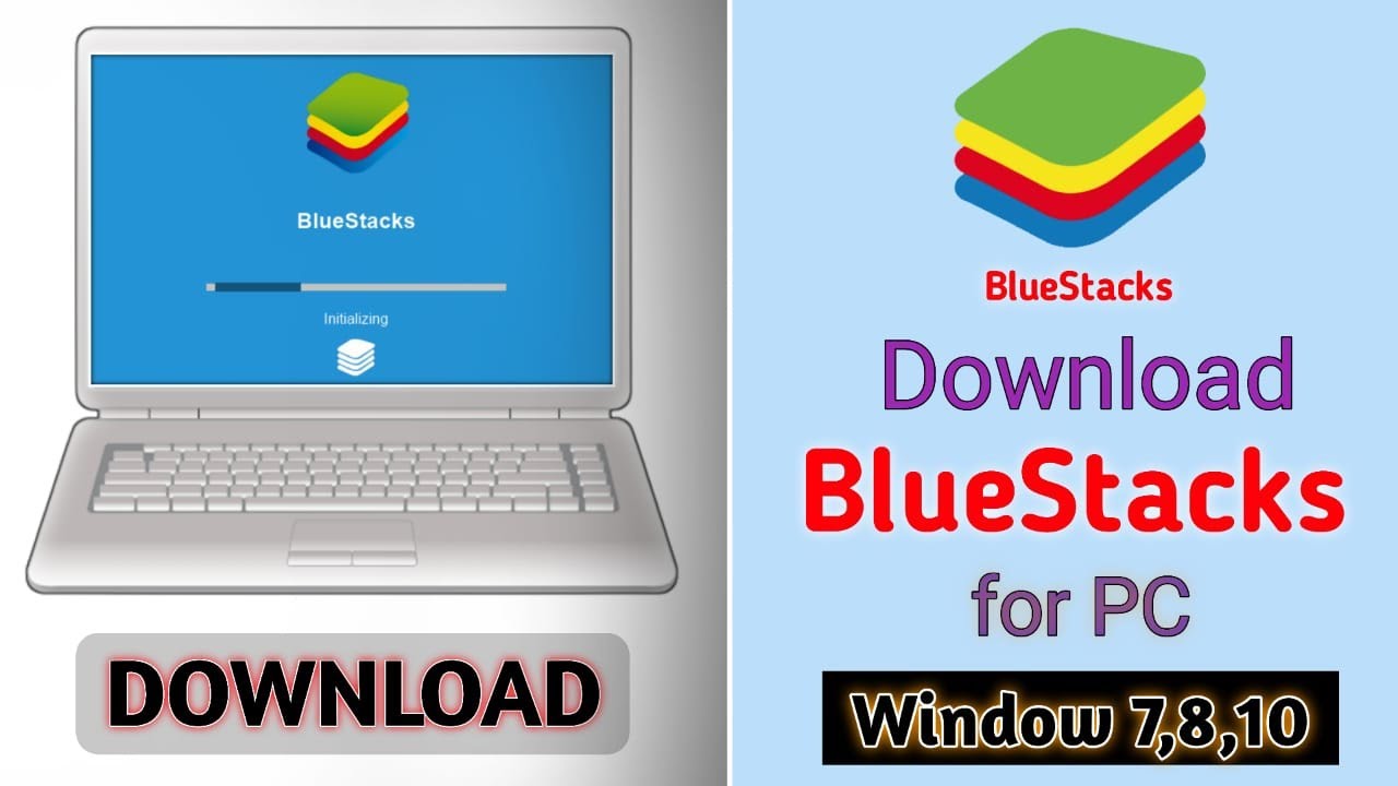 How to Download and Install BlueStacks on Windows 7, 8, 10