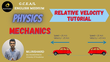 GCE Advanced Level | Physics | English medium | Mechanics | Relative velocity  | Tutorial Session