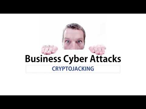 Cyber Security Video Series - Cryptojacking