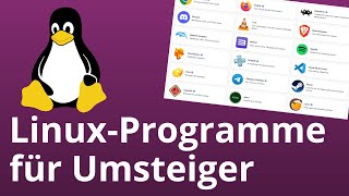 Meine empfohlenen LinuxProgramme für Umsteiger