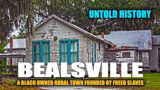 Bealsville Florida: Successful Rural Town / A Florida Small Towns Edition