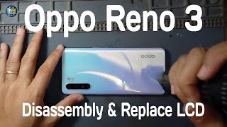 Oppo Reno 3 membongkar dan mengganti LCD