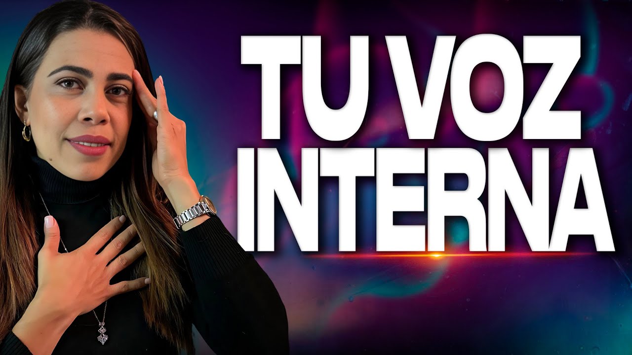 APRENDE COMO EDUCAR TU VOZ INTERIOR - YouTube