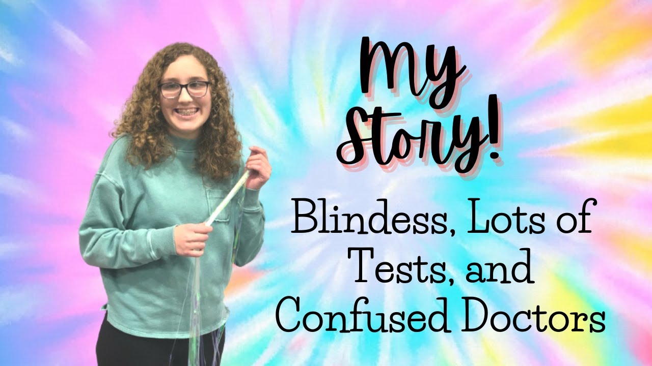 My Story of Blindness, Confused Doctors, Nystagmus, and Leber