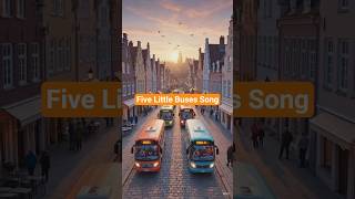 Five Little Buses Song 🚌✨ | Fun Nursery Rhyme for Kids #shortfeed #shortvideo #shorts