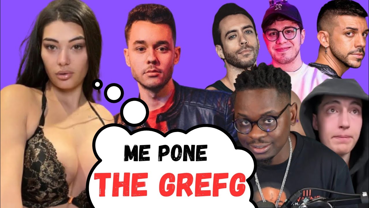 MOSTOPAPI THE GREFG o byViruZz, MIMI con CUAL de estos STREAMERS te
