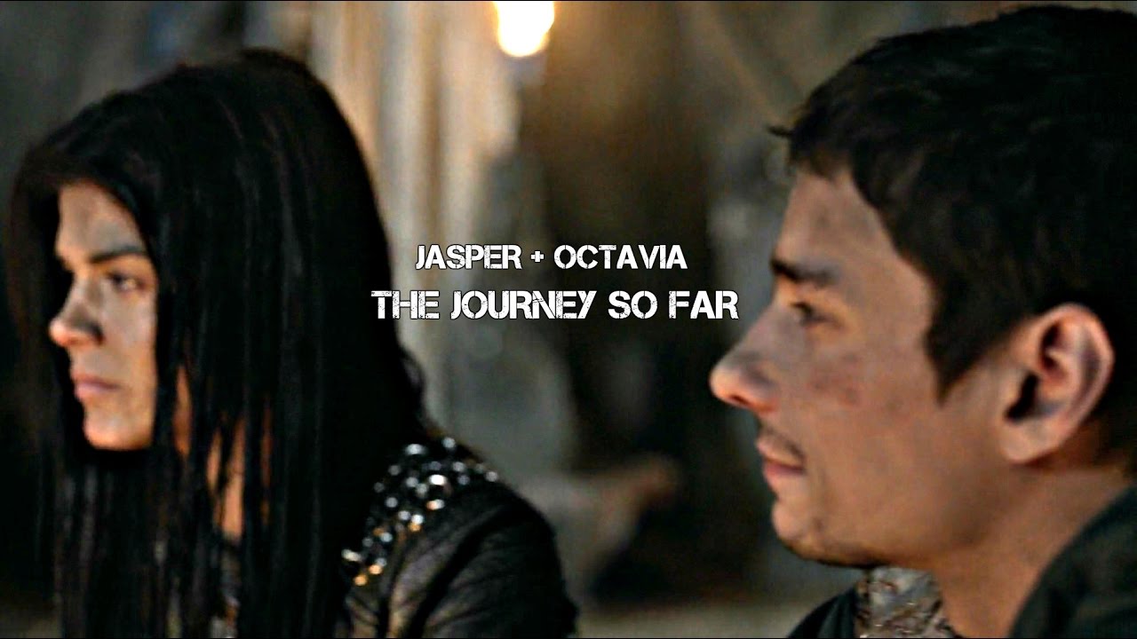 Jasper + Octavia | The Journey So Far [1x01 - 3x14] - YouTube
