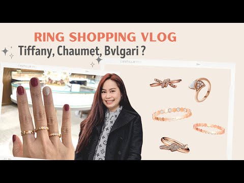 Shopping Vlog: พาช๊อบแหวนแบรนด์ Chaumet, Tiffany, Bvlgari วงไหนดีคะ 🤩