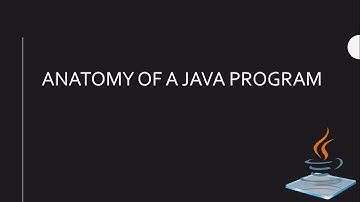 Lesson 1: Anatomy of a Java Program