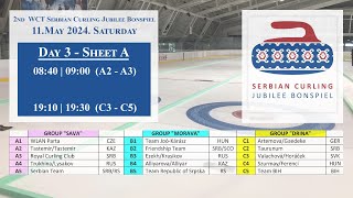 DAY 3 Sheet A - 2nd WCT Serbian Curling Jubilee Bonspiel - Belgrade 2024