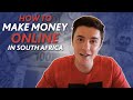 How To Make Money Online In SOUTH AFRICA  All Methods For ...