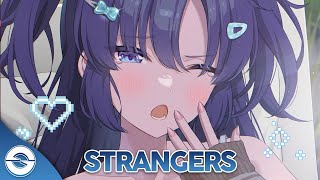 Nightcore - Strangers (Lyrics)