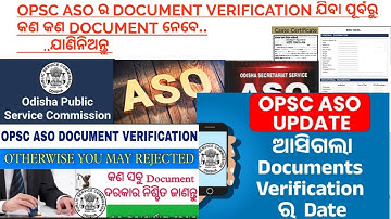 NEEDED DOCUMENT FOR OPSC ASO DOCUMENT VERIFICATION / WIFI ODISHA