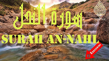 Surah An-Nahl Full Mohamed Seddik El Menchaoui - سورة النحل كاملة محمد صديق المنشاوي