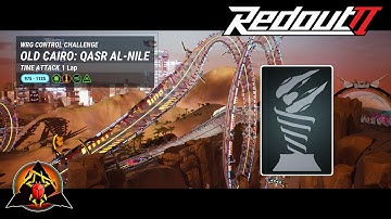 RedOut 2 - WRG Control Challenge // Old Cairo: Qasr Al-Nile [Time Attack] Platinum Medal