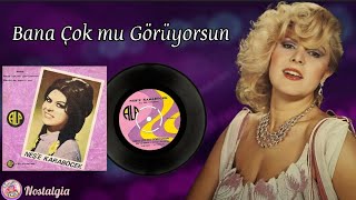 Neşe Karaböcek -Bana Çok mu Görüyorsun (Orjinal 45'lik Plak Kayıtları ( Resimi