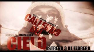 Callendo Del Cielo - Refye El Demonio (Causa Novenarios Music 2013 )