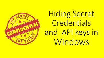 Hiding Passwords and Secret Keys in Environment Variables (Windows)