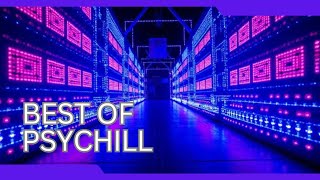 Best of Psychill: Psychedelic Chillout &amp; Ambient Music Mix - 10