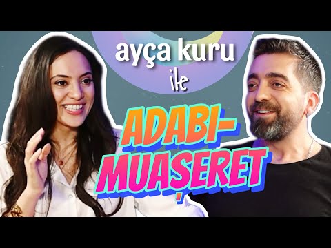 Geç Karşıma I Konuk : Ayça Kuru I Zarafet & Görgü Kuralları