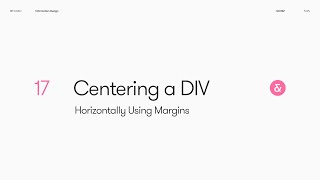 17 — Centering a Div