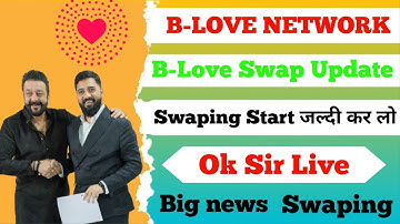 B-Love Network New Update || Swaping update || Blv withdrawal Start ||#blv