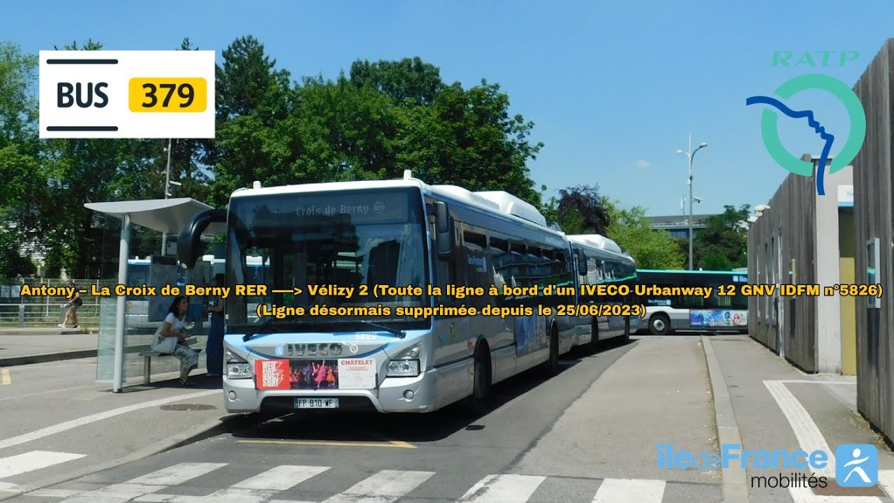 [Ligne 379 RATP] IVECO Urbanway 12 GNV IDFM n°5826 - Antony La Croix de ...