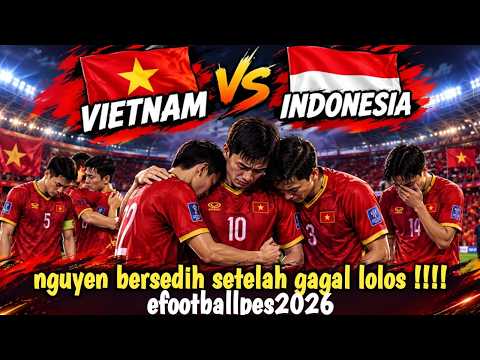 indoqq x hargatotoa - LAGA PENENTUAN !!  INDONESIA  VS VIETNAM  [mohon dukungannya ]  match simulation efootballpes2026