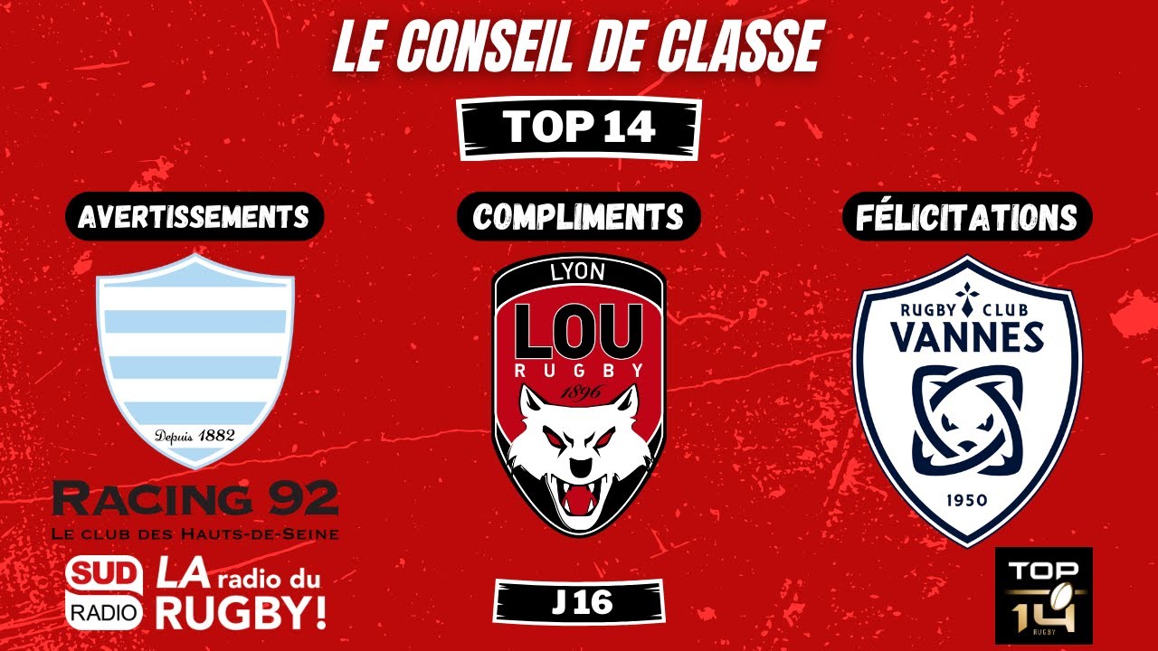 Le Conseil de classe de la 16e journée de Top 14