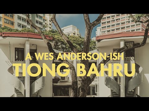 A Wes Anderson-ish Trip Around Tiong Bahru Singapore