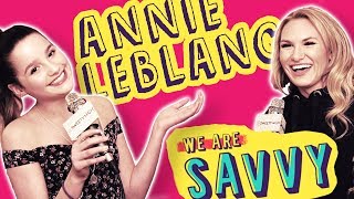 Annie Leblancs New Season Of We Are Savvy