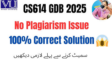 CS 614 GDB Solution 2025| CS614 GDB 2025 | CS 614 GDB Solution Spring 2025| CS 614 GDB 2025
