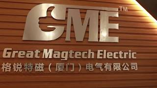 Xiamen Great Magtech Electric Company's Introduction