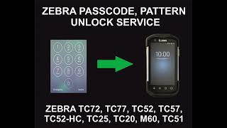 Zebra Passcode, Pattern Unlock Service, All Models Supported