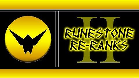 Runestone Re-Ranks [Part #2]