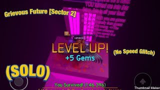 (SOLO) Fe2 Maptest Completing Grievous Future [Sector 2](MOBILE)[No Speed Glitch]