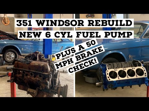 351 WINDSOR GETS REFRESHED: 66 Mustang 351 swap Ep: 4- New 6 cyl fuel pump and a brake test too