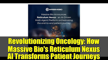 Revolutionizing Oncology: How Massive Bio