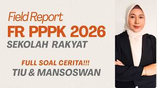 LATEST FR PPPK TEST FOR PEOPLE'S SCHOOL | FULL STORY QUESTIONS | TIU & MANSOSWAN