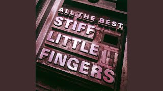 Video thumbnail of "Stiff Little Fingers - Nobody's Hero"